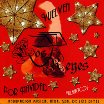 Vuelven los Reyes por Navidad - AM Virgen de los Reyes
