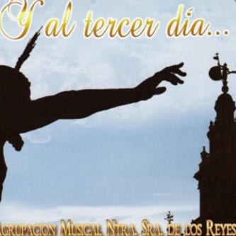 Y al tercer dia - AM Virgen de los Reyes